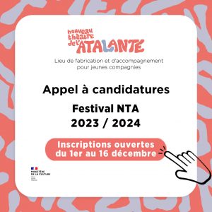 Appel à candidature festival NTA 2023